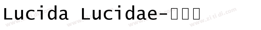 Lucida Lucidae字体转换